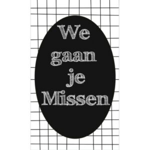 We gaan Je Missen Kaartje